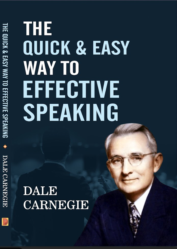 THE QUICK & EASY WAY TO EFFECTIVE SPEAKING